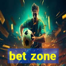 bet zone